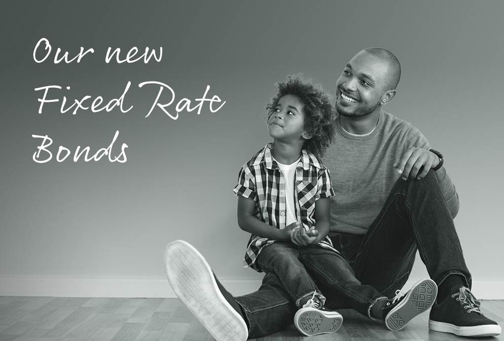 Our new fixed rate bonds